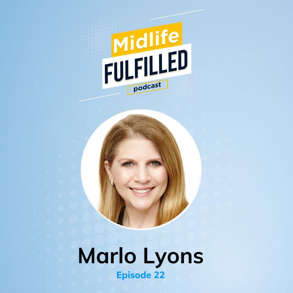 Marlo Lyons Midlife Fulfilled Podcast