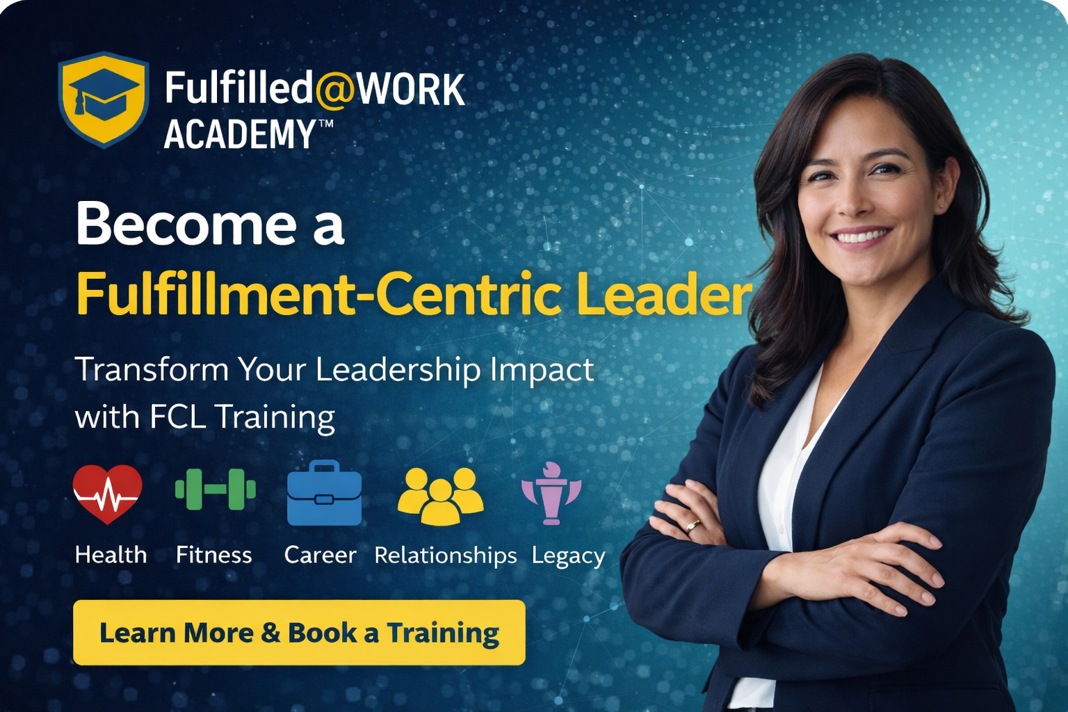 Become a Fulfillment Centric Leader | Fulfillment Centric Leadership™ Workshop